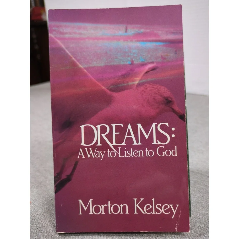 Dreams: A Way to Listen to God by‎ Morton Kelsey Vintage Paperback